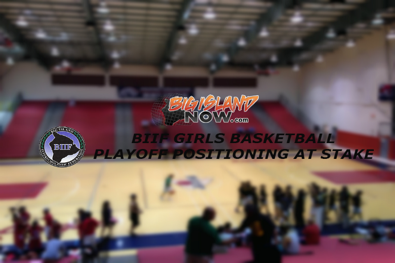 BIIF Girls Hoops: All Alive in Race for Playoffs : Big Island Now