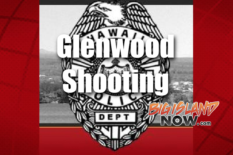 Police Investigate Glenwood Shooting Big Island Now