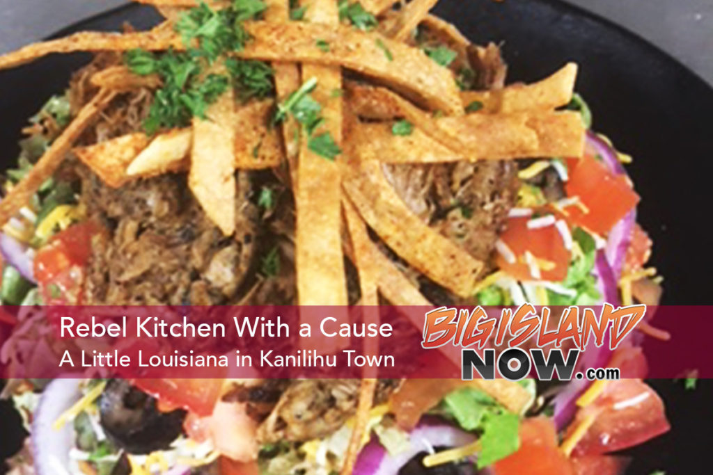 Rebel Kitchen With a Cause A Little Louisiana in KainaliuTown Big
