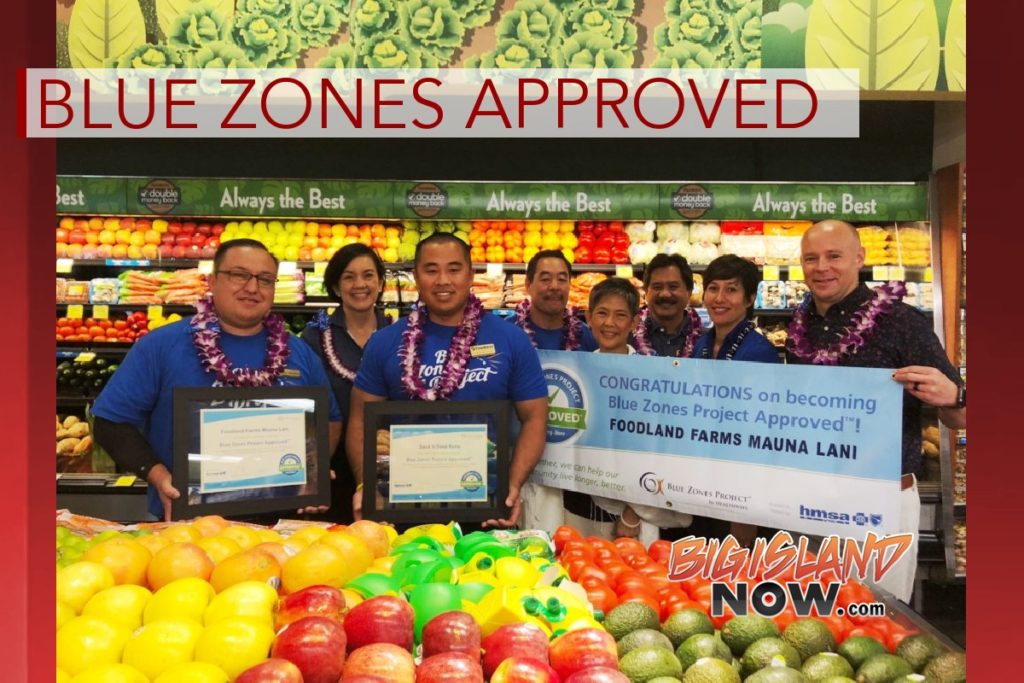 Foodland Expands Number of Blue Zones Stores in Hawai‘i Big Island Now
