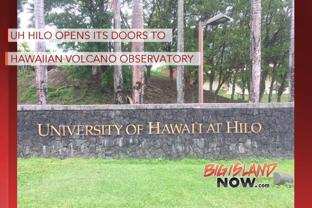 UH Hilo Opens its Doors to Hawaiian Volcano Observatory Big Island Now