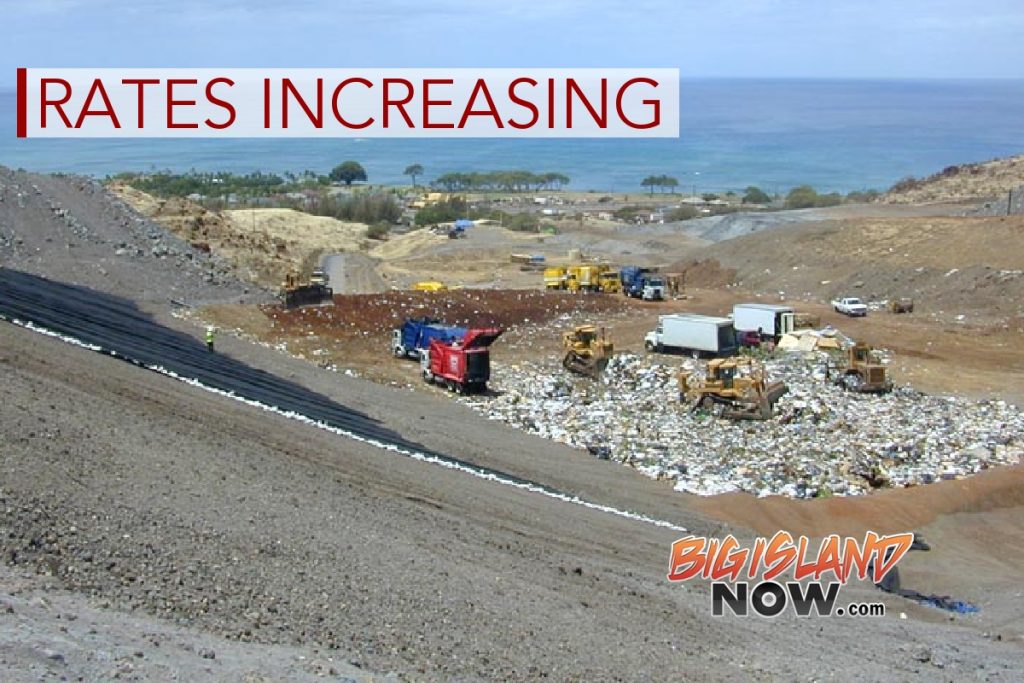 Solid Waste Disposal Rates Increasing Big Island Now