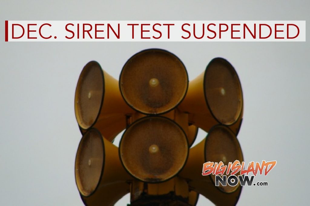 Monthly Siren Test for December 2018 Suspended : Big Island Now