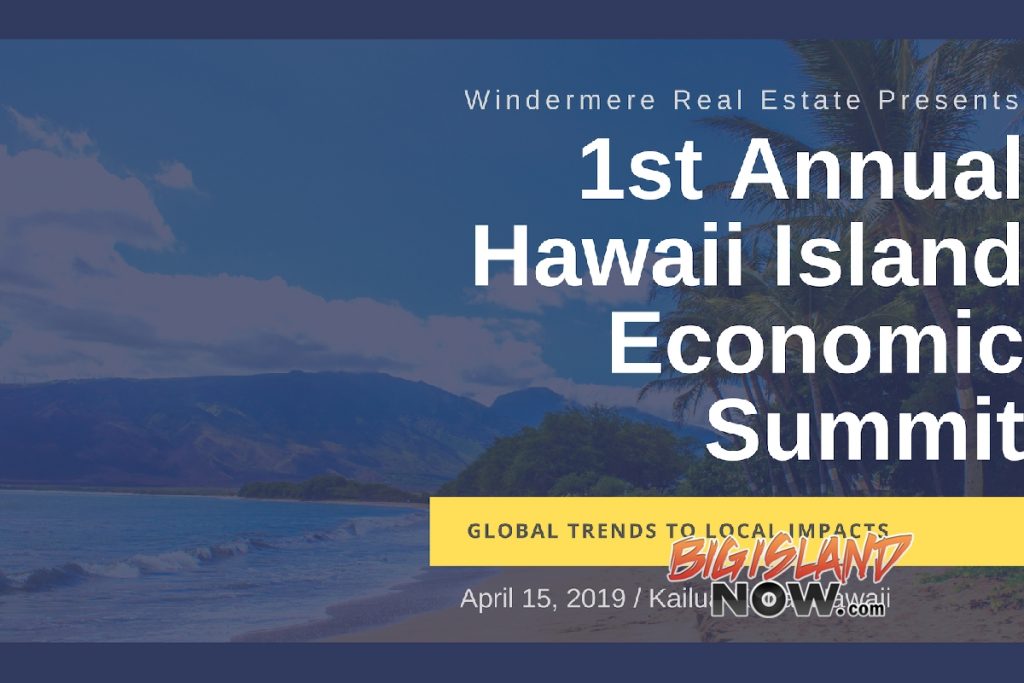 Public Invited for 1st Hawai‘i Island Economic Summit Big Island Now