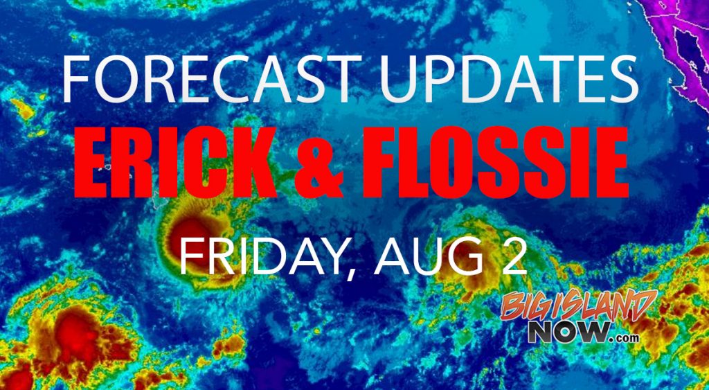 UPDATES: Erick Fades; Flossie Moves Into Central Pacific : Big Island Now