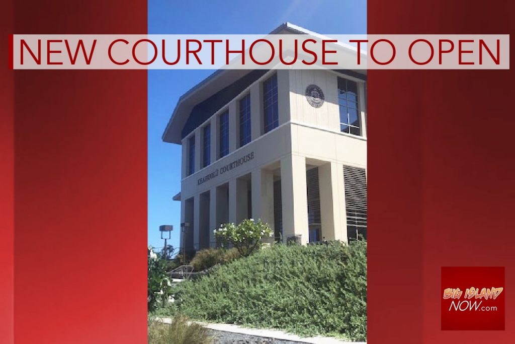 Kona Courthouse Opens Doors in September Big Island Now