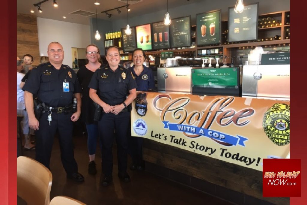 Public Invited to ‘Coffee with a Cop’ in South Kohala Big Island Now