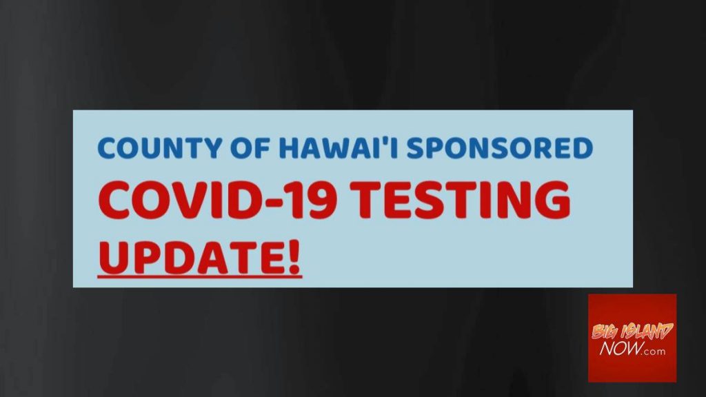County COVID Community Testing to End This Week Big Island Now
