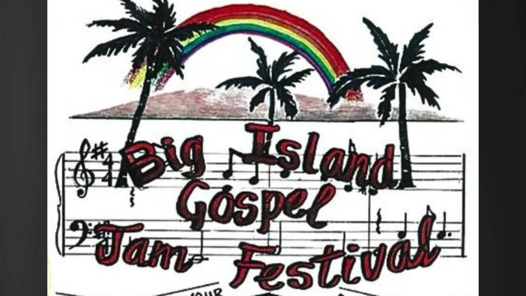 Full day of live music, fellowship and family-friendly fun at Big Island Gospel Jam Festival