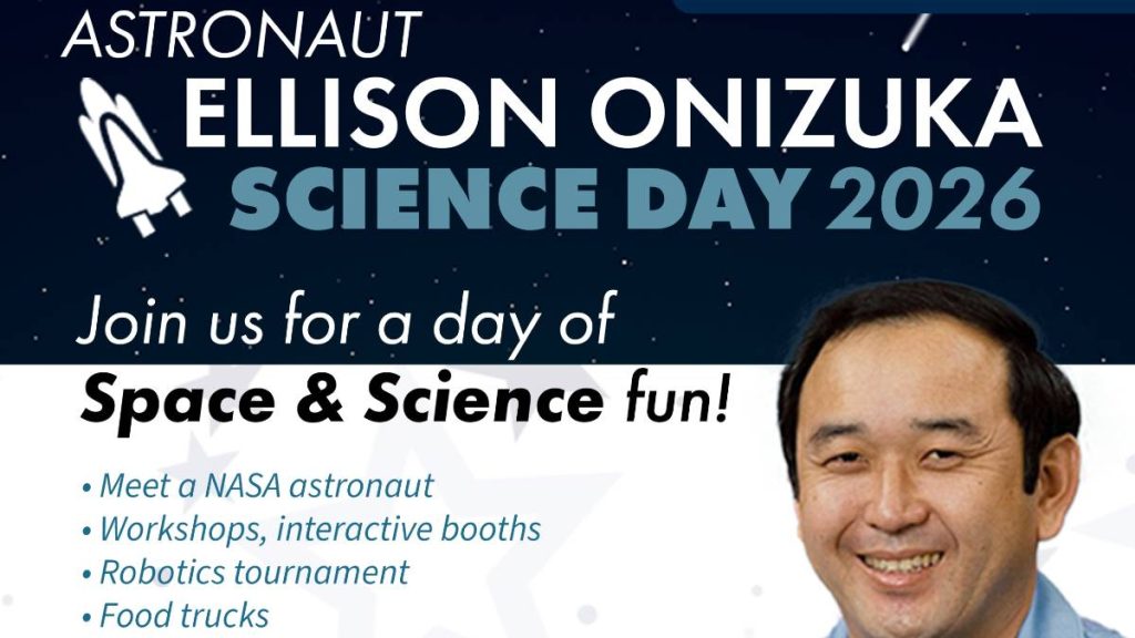 21st Astronaut Ellison Onizuka Science Day launches this month at University of Hawai‘i at Hilo