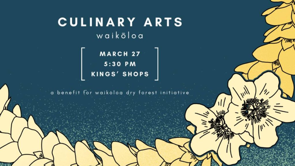 Culinary Arts Waikōloa brings chefs, cocktails, live music to Kings’ Shops